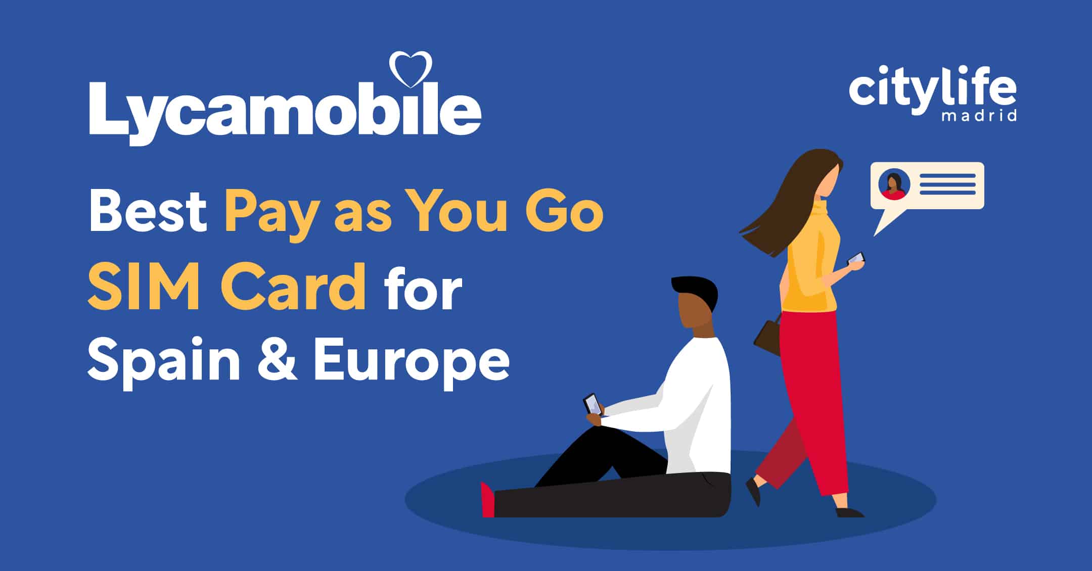 Lycamobile - Best You for Europe Spain Go as SIM Card Pay 