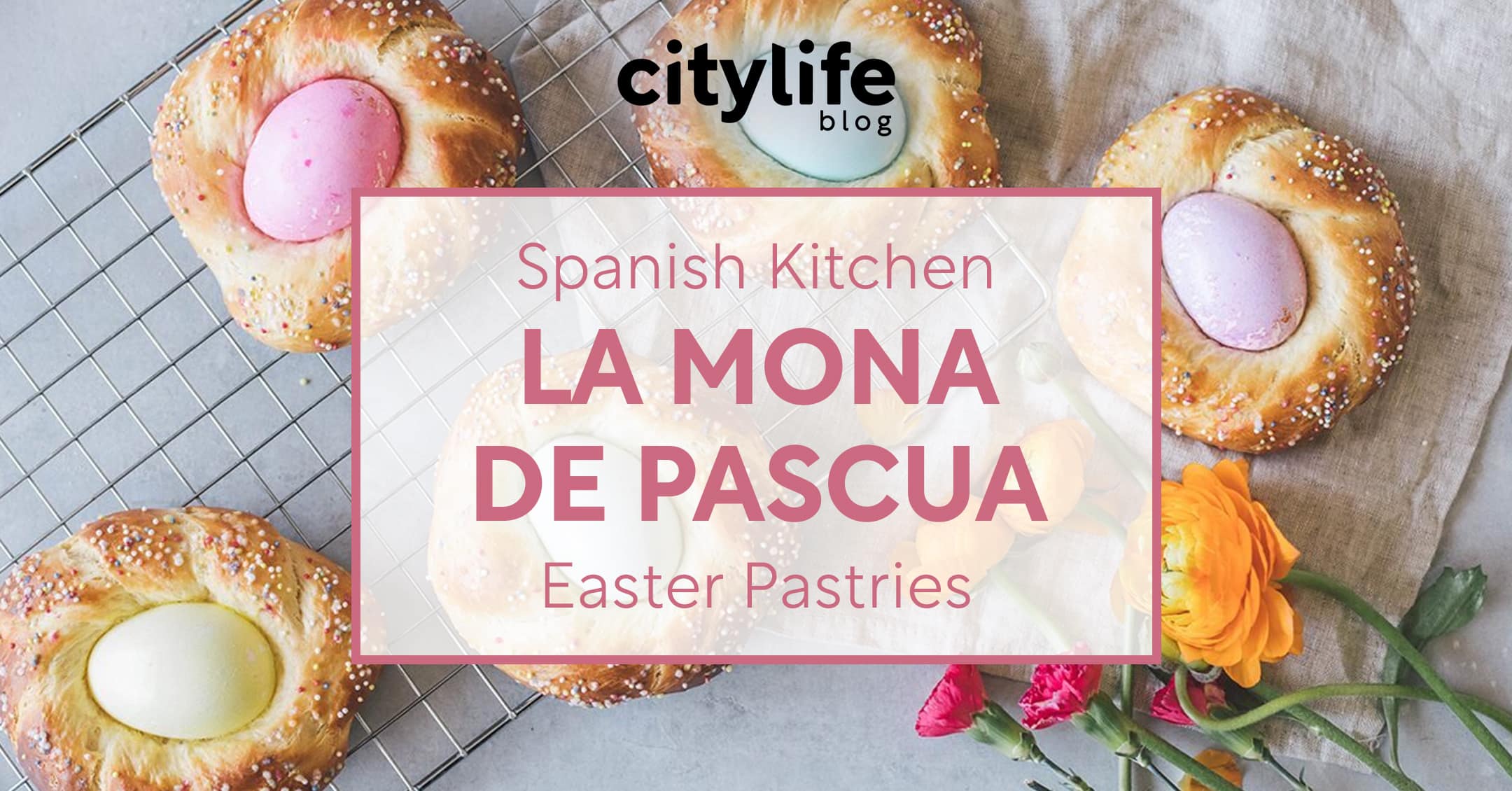 https://www.citylifemadrid.com/wp-content/uploads/2022/08/featured-image-la-mona-de-pascua-spanish-kitchen-cuisine-citylife-madrid.jpg