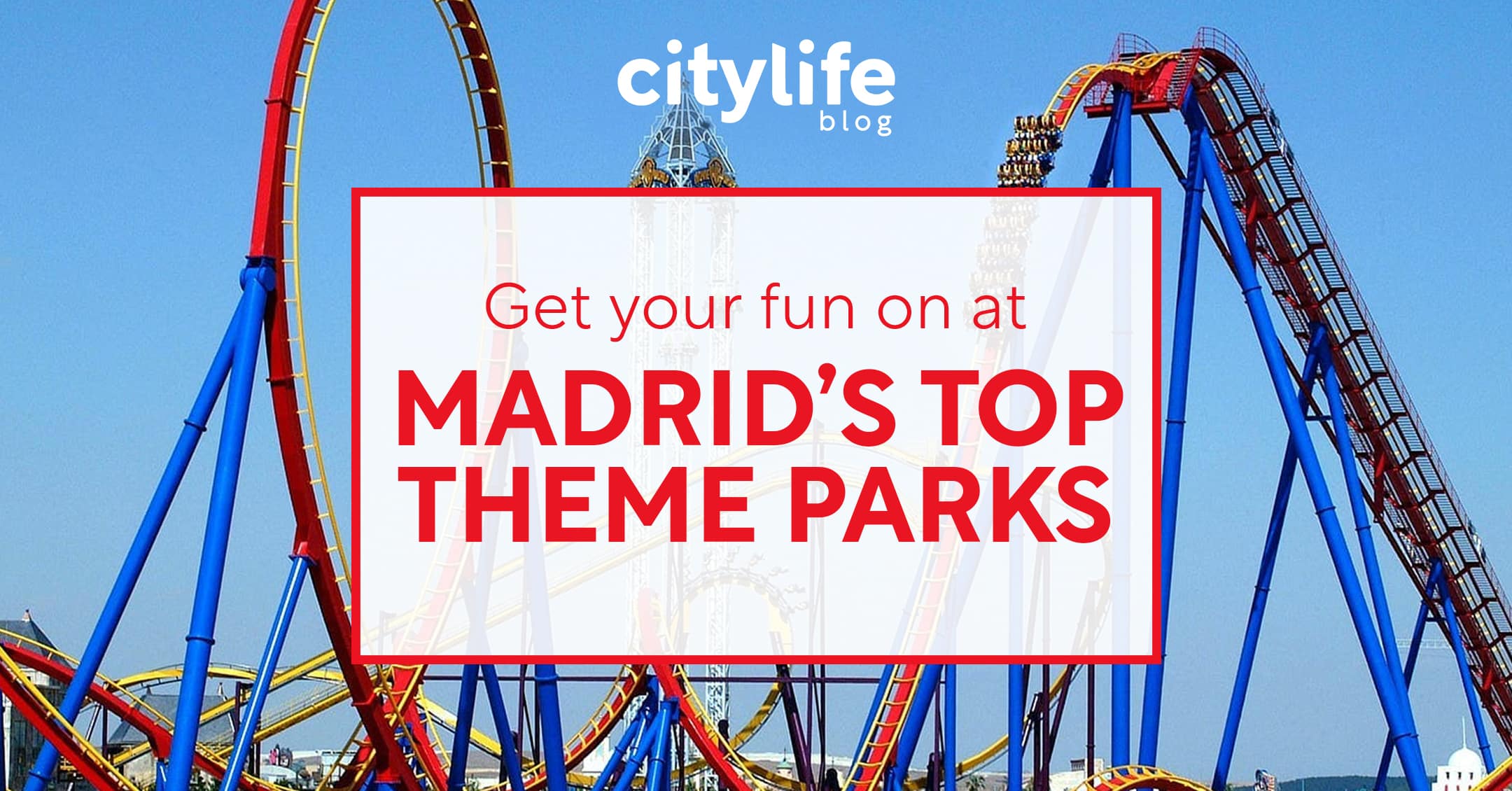 featured-image-top-theme-parks-parque-atracciones-citylife-madrid