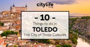 featured-image-10-things-to-do-toledo-citylife-madrid