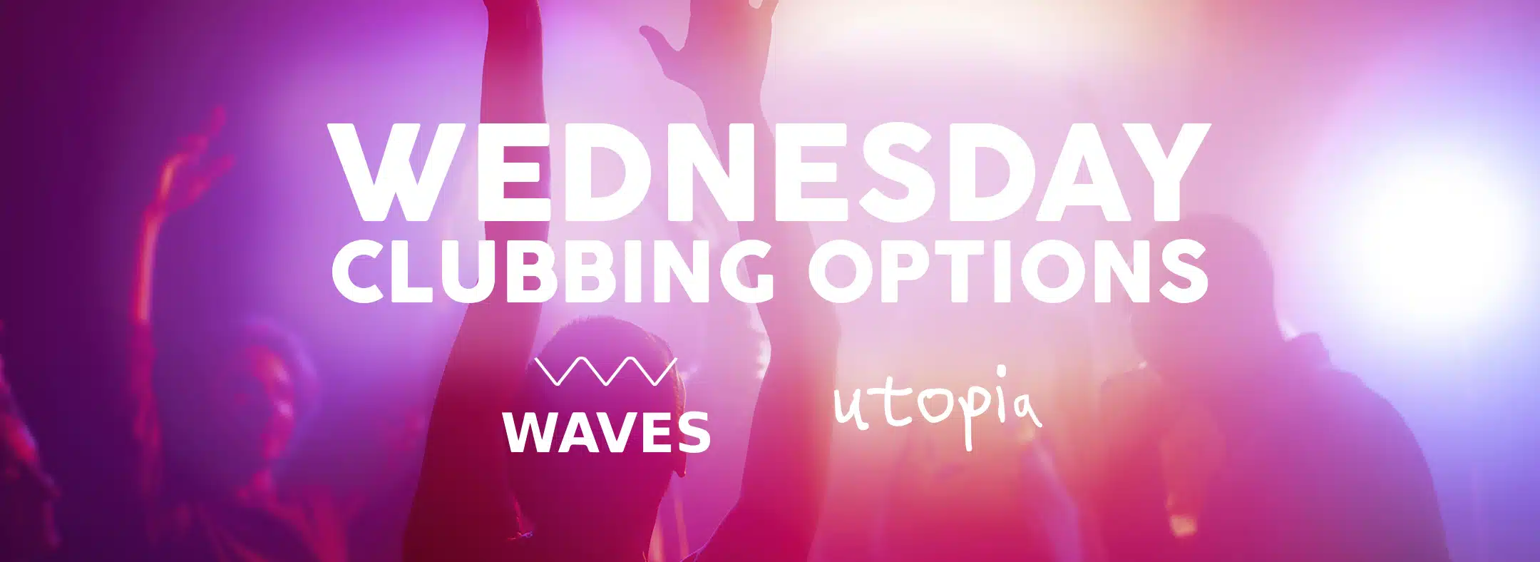 web-banner-wednesday-clubbing-options